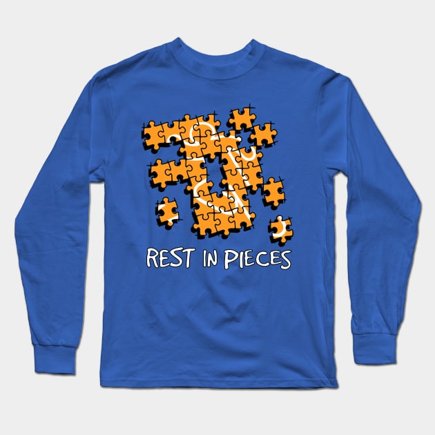 Rest In Pieces Long Sleeve T-Shirt by Barlax